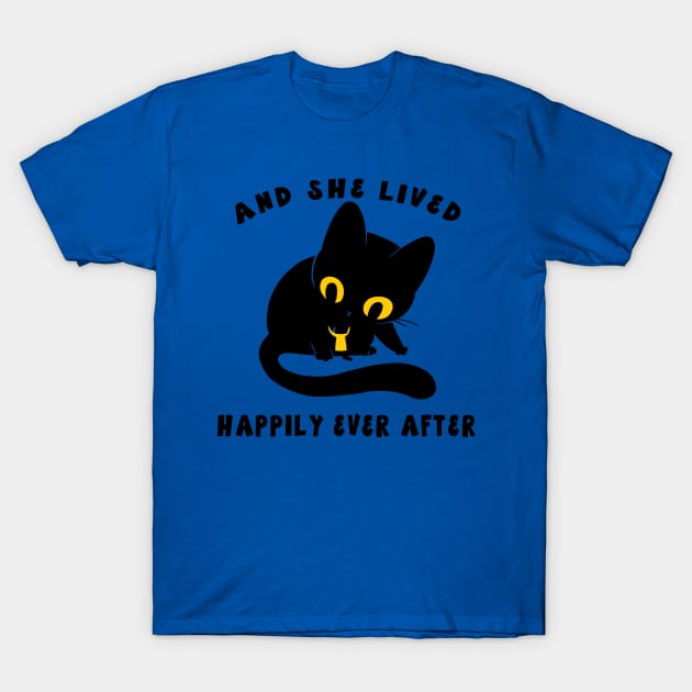 AND SHE LIVED HAPPILY EVER AFTER 2 T-Shirt by hamyssshop